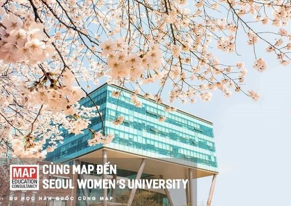 Cùng Du học MAP khám phá Seoul Women's University