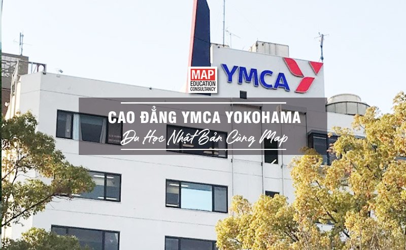 Du học Nhật Bản cùng MAP - Trường cao đẳng YMCA Yokohama Nhật Bản