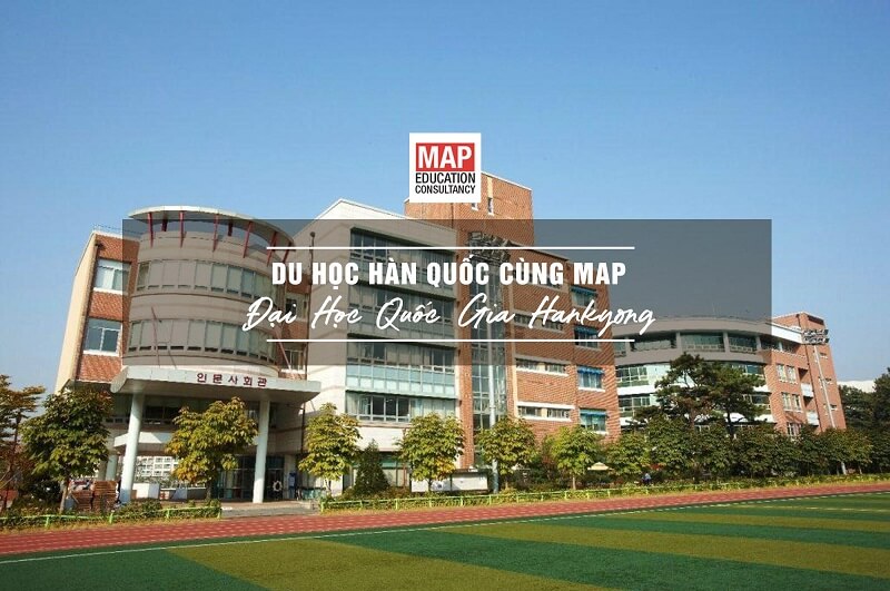 Cùng Du học MAP khám phá trường Đại Học Quốc Gia Hankyong Hàn Quốc