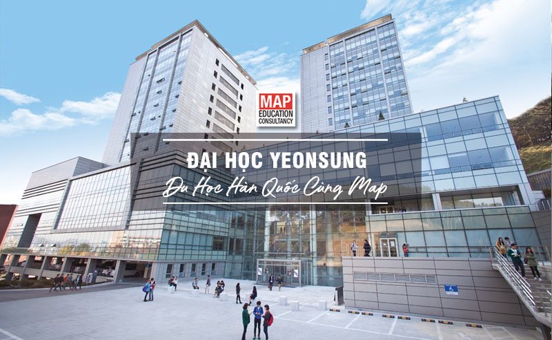 Cùng Du học MAP khám phá trường Đại Học Yeonsung Hàn Quốc
