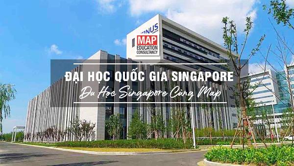 Đại học Quốc gia Singapore - Top đầu về đào tạo du học thạc sĩ hàng hải tại Singapore