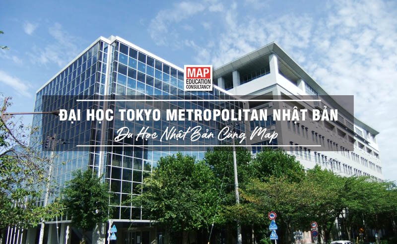 Du học Nhật Bản cùng MAP - Đại học Tokyo Metropolitan Nhật Bản