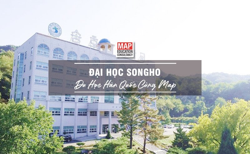 Trường Đại Học Songho Hàn Quốc