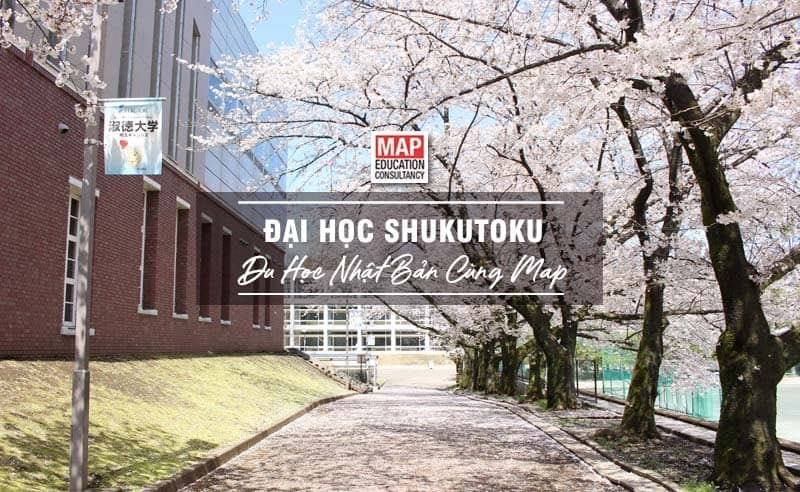 Du học Nhật Bản cùng MAP - Trường đại học Shukutoku Nhật Bản