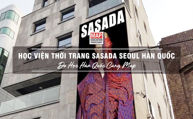 Cùng du học MAP khám phá Viện thời trang Sasada Seoul