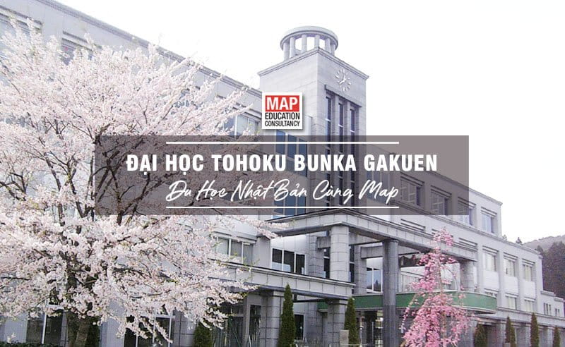 Du học Nhật Bản cùng MAP - Trường đại học Tohoku Bunka Gakuen Nhật Bản