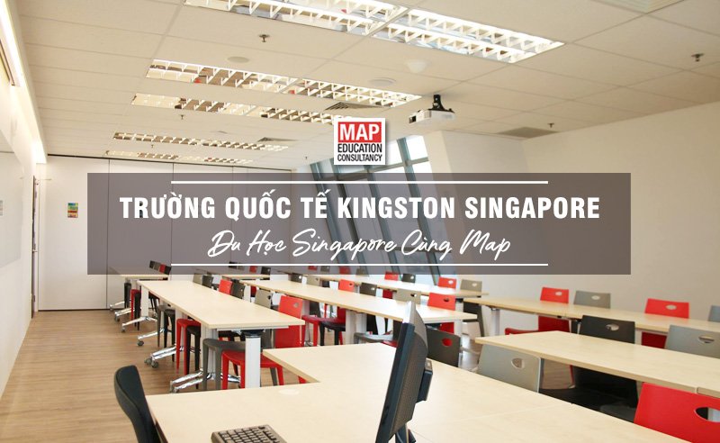 Du học Singapore cùng MAP - Trường Quốc tế Kingston Singapore