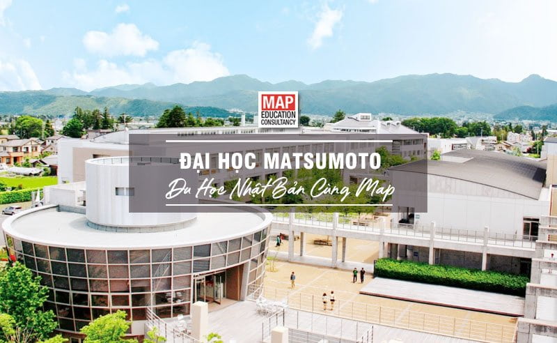 Du học Nhật Bản cùng MAP - Trường đại học Matsumoto Nhật Bản