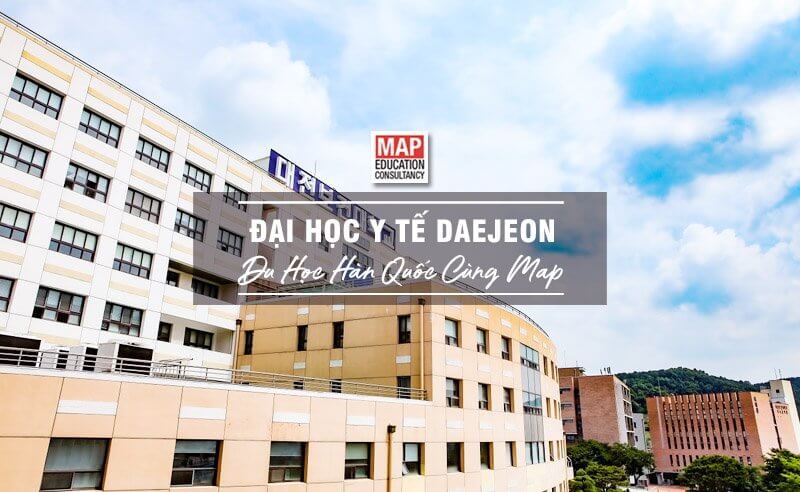 Cùng Du học MAP khám phá Đại học Y tế Daejeon Hàn Quốc