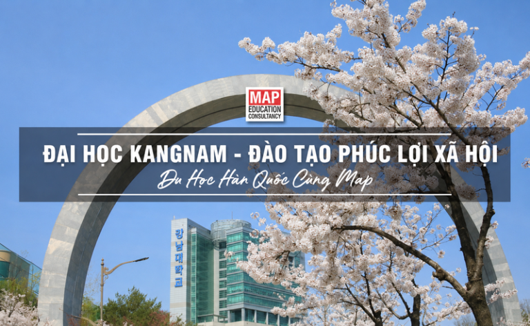 Cùng Du học MAP khám phá Đại Học Kangnam Hàn Quốc