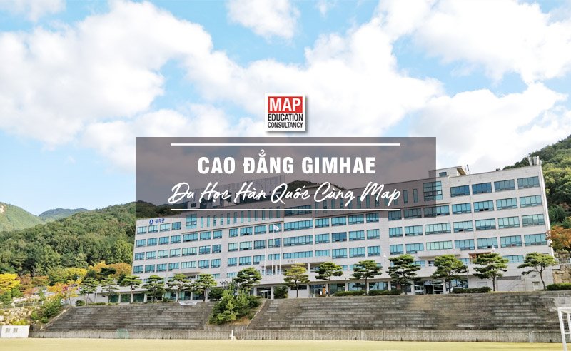 Cùng Du học MAP khám phá trường Cao đẳng Gimhae Hàn Quốc