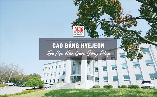 Cao đẳng Hyejeon – Một trong những cao đẳng lớn nhất Hàn Quốc