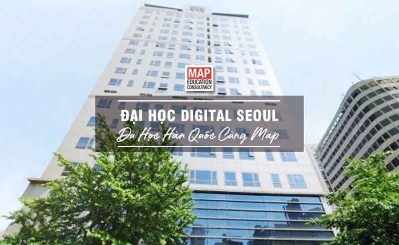 Đại học Digital Seoul – Đại học đang vươn đến vị trí dẫn đầu