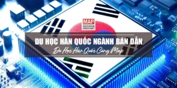 Du học Hàn Quốc cùng MAP - Du học Hàn Quốc ngành bán dẫn